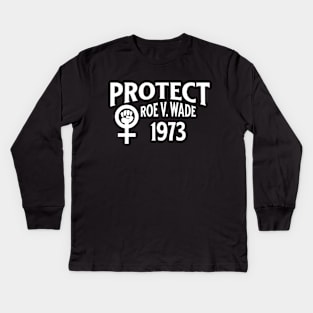 Protect Roe V Wade Kids Long Sleeve T-Shirt